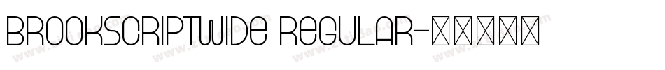 BrookscriptWide Regular字体转换